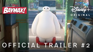 Baymax Disney+ Web Series (2022) Trailer