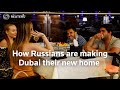 How Russians are making Dubai their new home | REUTERS