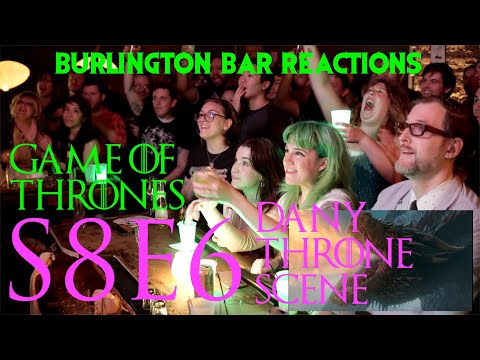 Game Of Thrones // Burlington Bar Reactions // S8E6