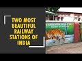 2 most beautiful Indian rly. stations in Maharashtra; Sec'bad bags third spot