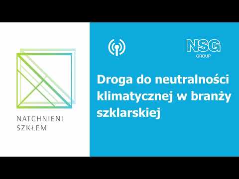 Natchnieni szkłem: Droga do neutralności klimatycznej w branży szklarskiej