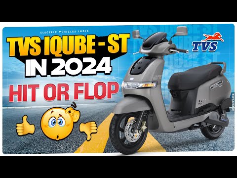 TVS IQube ST in 2024 - Hit or Flop | TVS IQube New Variants | Electric Vehicles India