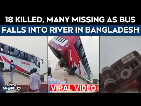 Bangladesh Bus Accident Video: 18 Killed, Many Missing As Bus Falls Into River In Bangladesh