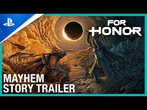 For Honor - Mayhem Story Trailer | PS4