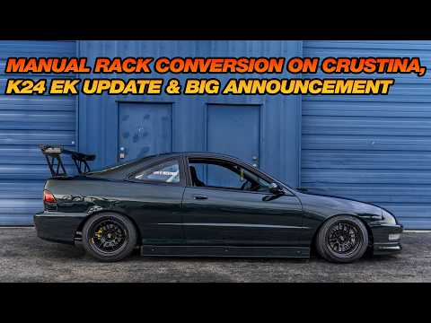 Manual Rack Install on Crustina, K24 EK Update, BIG ANNOUCMENT