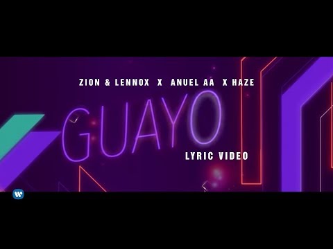 Zion & Lennox, Anuel AA, Haze -
