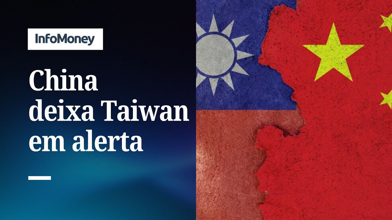 China anuncia exercícios militares em Taiwan após tensão com EUA | InfoMoney News