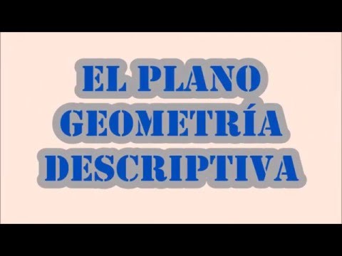 EL PLANO. Geometría descriptiva.