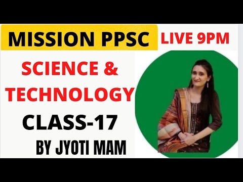 PPSC  NAIB  TEHSILDAR COPERATIVE INSPECTOR | SCIENCE & TECHNOLOGY | CLASS-17 | JOIN OUR  COURSE
