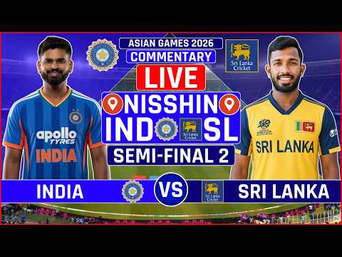 India vs Sri Lanka Asian Games <strong>Semi</strong> Final Live Score | IND vs SL <strong>Semi</strong> Final Live Audio Commentary