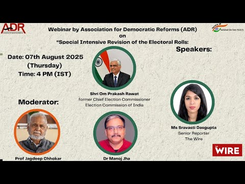 SIR: Enhanching Purity of Electoral Rolls or Disenfranchising the Electorate | ADR India