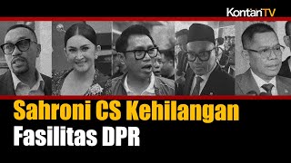Sahroni hingga Uya Kuya Kini Tak Lagi Nikmati Kemewahan Anggota DPR