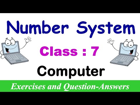 Number System| Lesson EXERCISES | Class – 7 Computer | Question and Answers | Number System Quiz