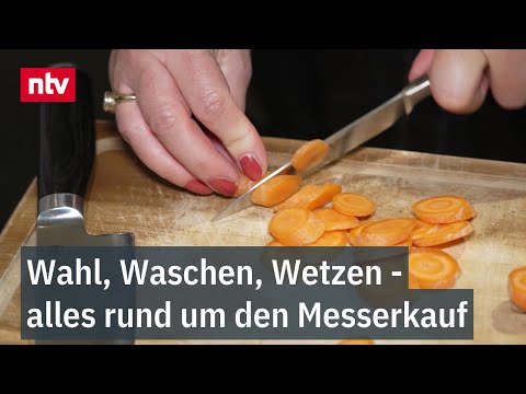 Wahl, Waschen, Wetzen - alles rund um den Messerkauf | ntv Service