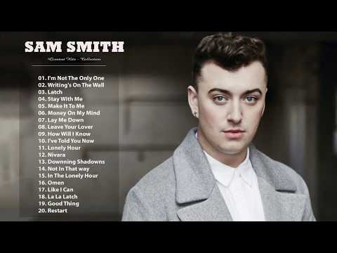 Sam Smith Greatest Hits 2017 Full Album Best Songs Of Sam Smith Collection
