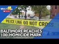 Baltimore hits 100-homicide mark at latest point on record