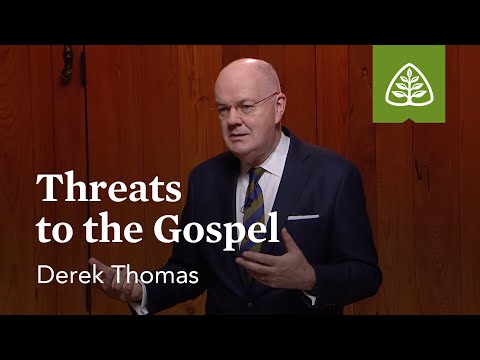 Threats to the Gospel: No Other Gospel with Derek Thomas