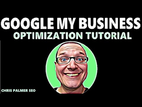 Google My Business Optimization SEO Tutorial