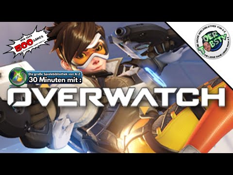 ⏩ Overwatch ⏪ 30 Minuten mit : Die große Spielebibliothek von A Z ‼️ Xbox one / Series X