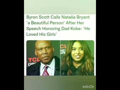 Byron Scott Calls Natalia Bryant 'a Beautiful Person' After Her Speech Honoring Dad Kobe