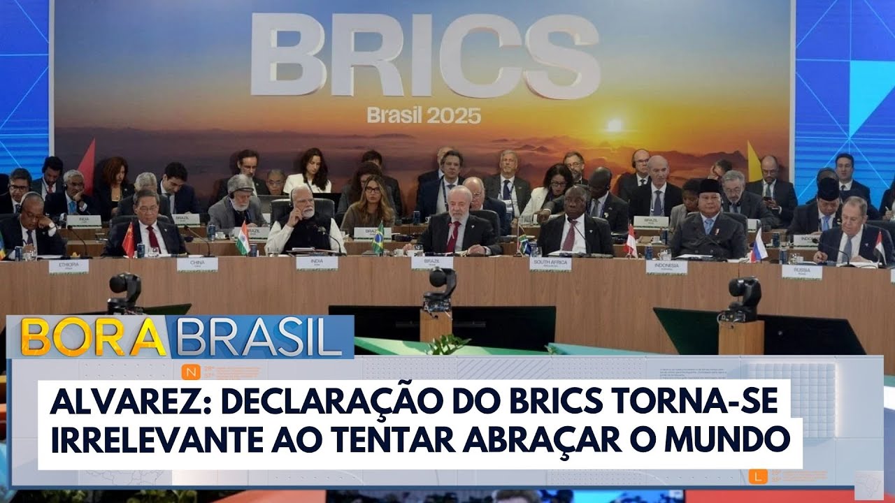 Rodrigo Alvarez declaração do Brics torna se vaga e irrelevante ao tentar abraçar o mundo