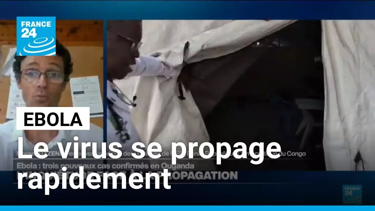 Ebola : pourquoi le virus se propage-t-il aussi rapidement ? • FRANCE 24