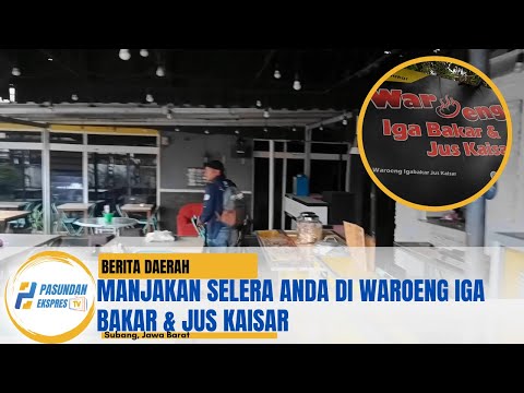 BIKIN NGILER! Manjakan selera Anda di Waroeng Iga Bakar & Jus Kaisar