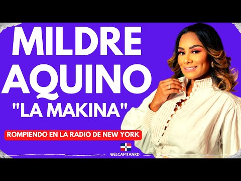 Mildre Aquino "La Makina" nos habla de sus inicios en la Radio