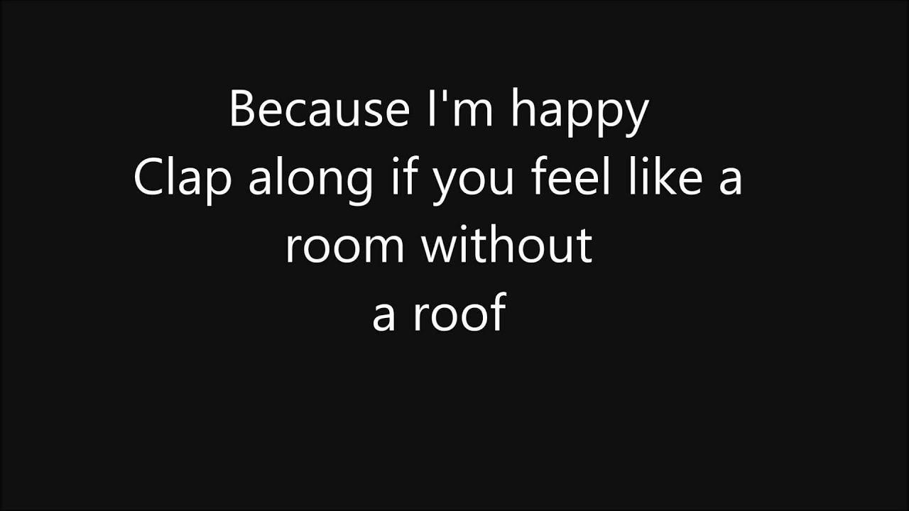 Happy Pharrell Williams [lyrics] Youtube