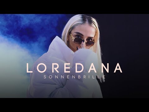 Loredana - SONNENBRILLE (prod. by Miksu / Macloud)