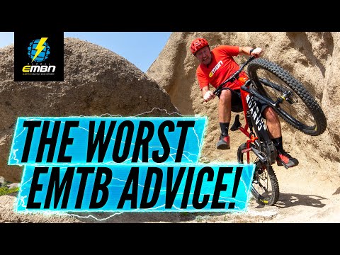 The Worst Electric Mountain Bike Advice | What Not To Do As An EMTB Beginner