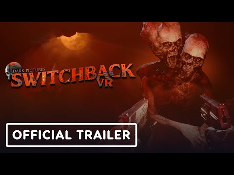 The Dark Pictures: Switchback VR - Official Patch 1.06 Launch Trailer