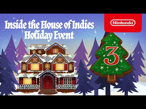 Inside the House of Indies: Holiday Event Day 3 - Nintendo Switch