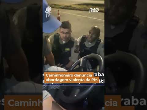 Caminhoneiro denuncia abordagem violenta da Polícia Militar com arma de choque #Shorts #FalaBrasil