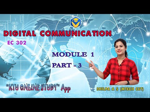 KTU DC - DIGITAL COMMUNICATION - MODULE 1 PART 3 | S6 ECE - KOS - KTU ONLINE STUDY App.