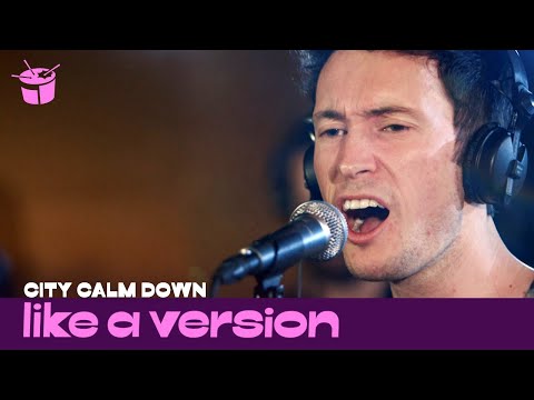 City Calm Down cover Foals 'Spanish Sahara' for triple j's Like A Version