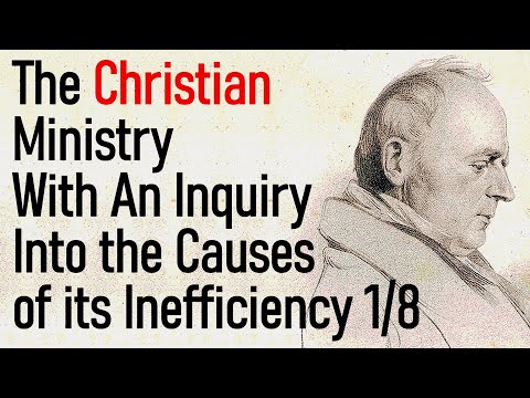 The Christian Ministry, with an Inquiry into the Causes of its Inefficiency 1/8 - Charles Bridges