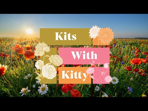 Kits with Kitty!  Universe in Bloom Edition