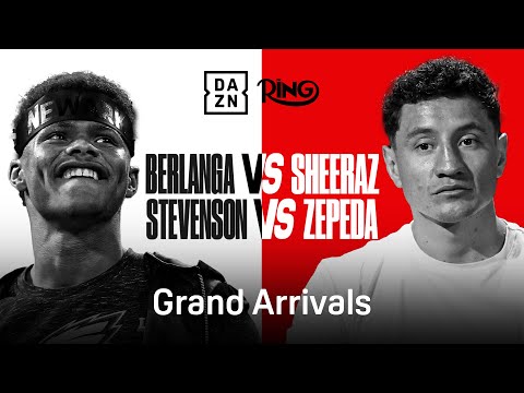 🥊 GRAND ARRIVALS | LIVE: Shakur Stevenson vs. William Zepeda • Berlanga vs. Sheeraz | DAZN Boxing