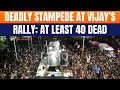 LIVE: Tamil Nadu Rally Tragedy: 40 Dead, Including 3 Children, in Karur Stampede | News9