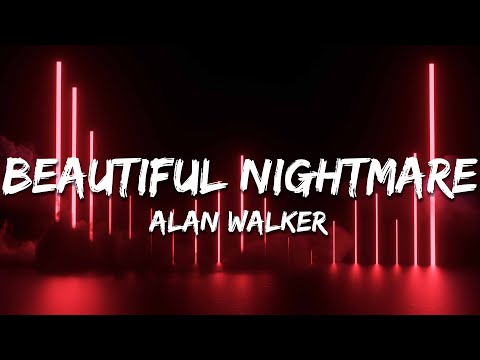Alan Walker - Beautiful Nightmare (Lyrics) feat. bludnymph