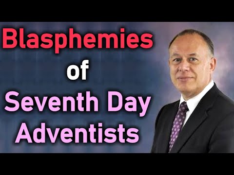 Blasphemies of Seventh Day Adventists - Rev. Stephen Hamilton