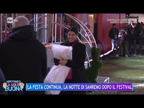 La festa continua, la notte di Sanremo dopo il Festival - La Volta Buona 09/02/2024