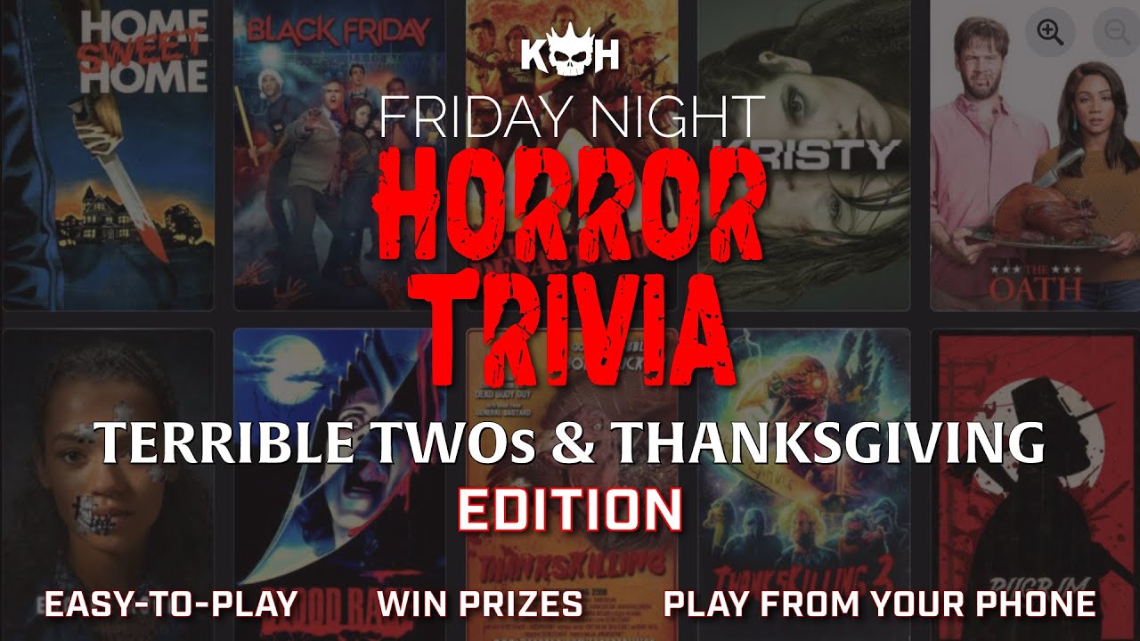 FRIDAY NIGHT HORROR TRIVIA: THANKSGIVING HORROR EDITION