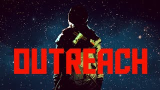 Outreach - Bejelentés Trailer