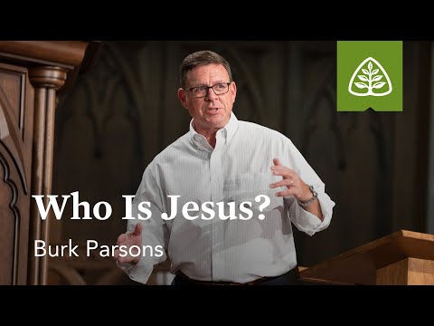 Burk Parsons: Who Is Jesus?