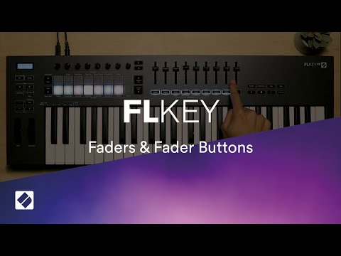 FLkey - Faders and Fader Buttons // Novation