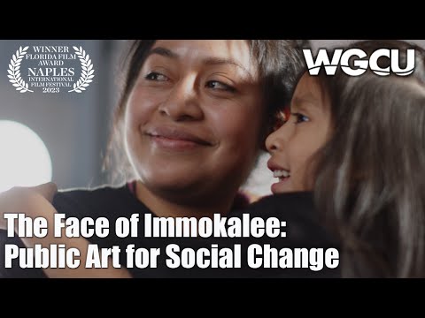 The Face of Immokalee: Public Art for Social Change | Naples International Film Festival 2023