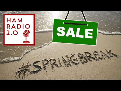 Ham Radio SALES for Spring Break