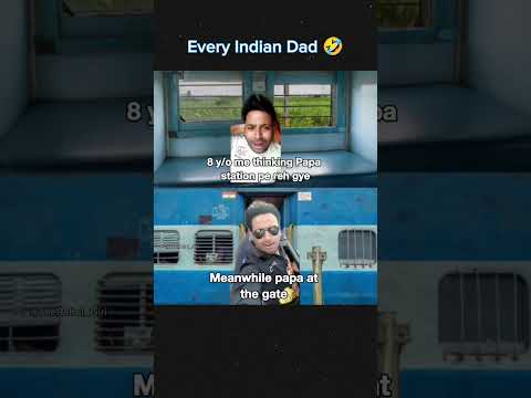 Every Indian Dad 🤣.    #train #rail #memes #meme #reels #tiktok #comedy #reels #movie #india #indian